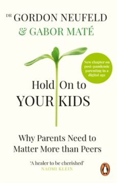 hold on to your kids-gabor mate-9781785042195