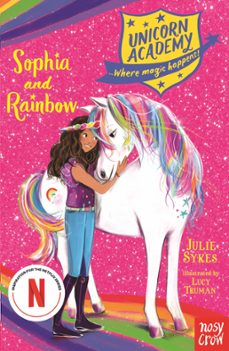 unicorn academy: sophia and rainbow (ebook)-julie sykes-9781788001595