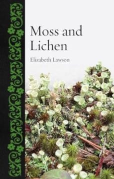 moss and lichen-elizabeth, qc lawson-9781789149395
