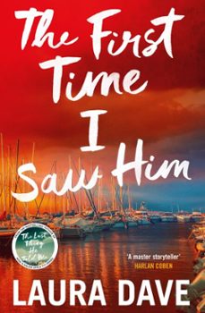 the first time i saw him (ebook)-laura dave-9781804945995