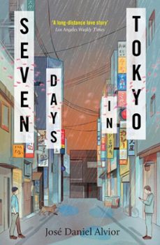 seven days in tokyo (ebook)-josé daniel alvior-9781806770595