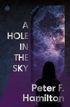 a hole in the sky : arkship trilogy book i-peter f. hamilton-9781836730095