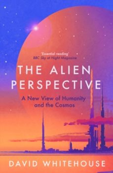 the alien perspective-david whitehouse-9781837730995