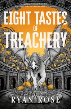 eight tastes of treachery (ebook)-ryan rose-9781837841295