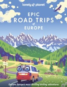 lonely planet epic road trips of europe-9781838695095