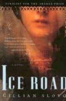 ice road (ebook)-gillian slovo-9780748115624