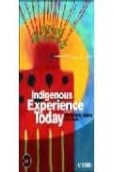 indigenous experience today (series: wenner-gren international sy mposium s.)-9781845205195