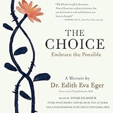 the choice: a true story of hope-edith eger-9781846048395