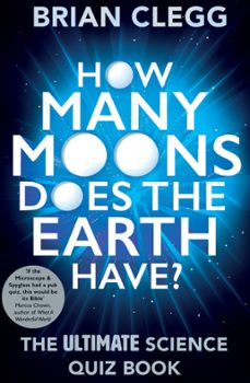 how many moons does the earth have? (ebook)-brian clegg-9781848319295