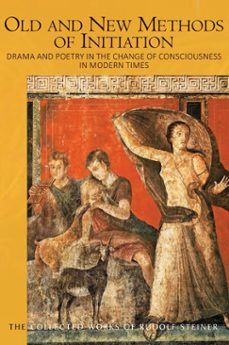 old and new methods of initiation (ebook)-rudolf steiner-9781855847095