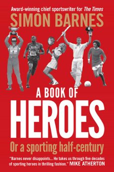 a book of heroes (ebook)-simon barnes-9781907595295