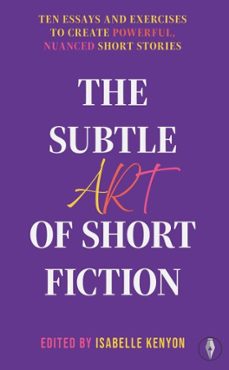 the subtle art of short fiction (ebook)-9781915789495