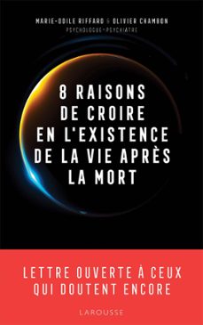 8 raisons de croire en l'existence de la vie après la mort (ebook)-olivier chambon-marie-odile riffard-9782036008595
