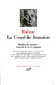 la comedie humaine ix: etudes de moeurs scenes de la vie de campa gne; les paysans; le medecin de campagne; le cure de village; le lys dans la vallee-9782070108695