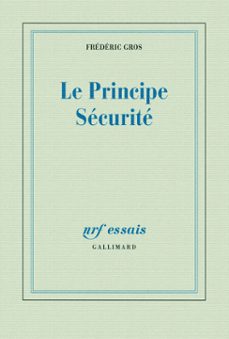 le principe securite (ebook)-frederic gros-9782072442995