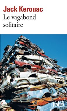 le vagabond solitaire-jack kerouac-9782072452895