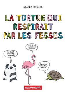 la tortue qui respirait par les fesses (ebook)-brooke barker-9782080288295