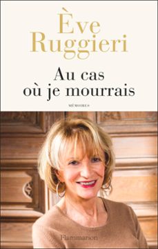 au cas ou je mourrais (ebook)-eve ruggieri-9782080419095