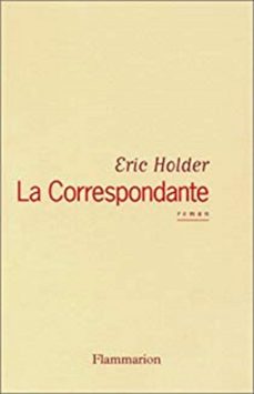 la correspondante-eric holder-9782081301795