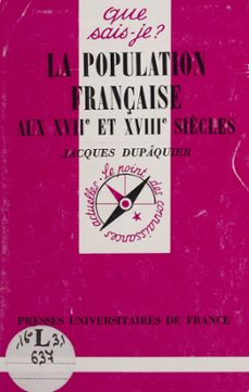 la population française aux xviie et xviiie siècles (ebook)-jacques dupaquier-9782130707295