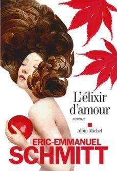 l elixir d amour-eric emmanuel schmitt-9782226256195