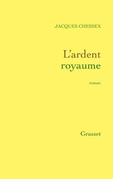 l'ardent royaume (ebook)-jacques chessex-9782246021995