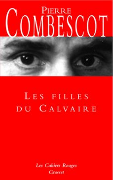 les filles du calvaire (ebook)-pierre combescot-9782246435495
