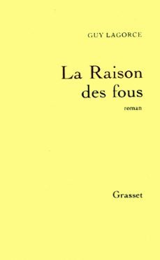 la raison des fous (ebook)-guy lagorce-9782246799795
