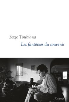 les fantomes du souvenir (ebook)-serge toubiana-9782246861195