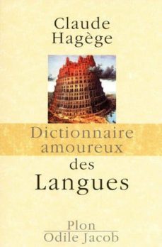 dictionnaire amoureux des langues (dessins alain bouldouyre)-claude hagege-9782259204095