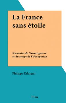 la france sans etoile (ebook)-philippe erlanger-9782259302395