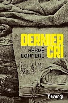dernier cri (prix des romancières 2025)-herve commere-9782265144095