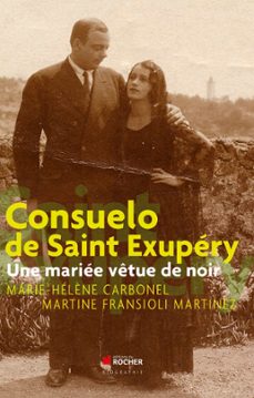 consuelo de saint exupery (ebook)-marie helene carbonel-martine fransioli-9782268091495