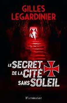 le secret de la cité sans soleil-gilles legardinier-9782290388495
