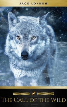 the call of the wild (ebook)-jack london-9782291046295