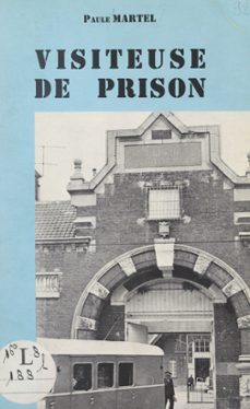 visiteuse de prison (ebook)-paule martel-9782307511595