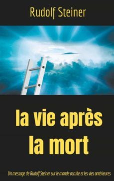 la vie après la mort (ebook)-rudolf steiner-9782322193295