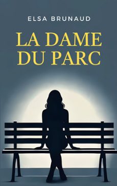 la dame du parc (ebook)-9782322605095