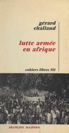 lutte armee en afrique (ebook)-gerard chaliand-9782348051395