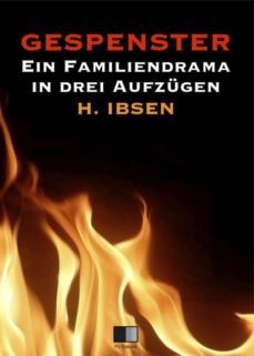 gespenster : ein familiendrama in drei aufzugen (ebook)-henrik ibsen-9782366685695