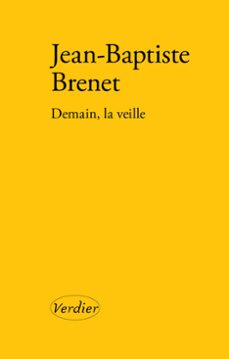 demain, la veille (ebook)-jean baptiste brenet-9782378561895