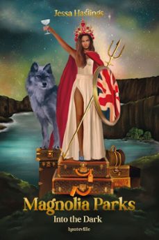 magnolia parks, t5 : magnolia parks : into the dark (ebook)-jessa hastings-9782381228495