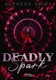 deadly spark (ebook)-alfreda enwy-9782381512495