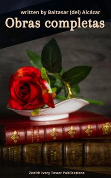 baltasar del alcazar (ebook)-baltasar del alcázar-zenith ivory tower publications-9782386918995