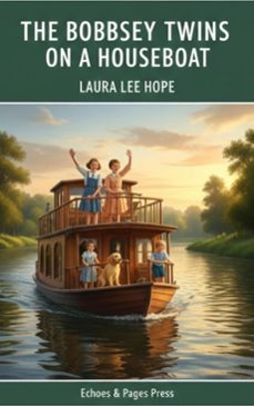 the bobbsey twins on a houseboat (ebook)-laura lee hope-9782387178695