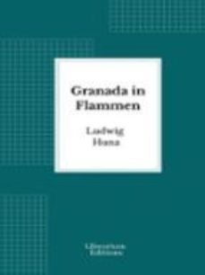 granada in flammen (ebook)-ludwig huna-9782387411495
