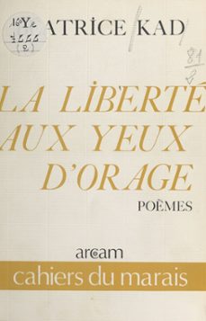 la liberté aux yeux d'orage (ebook)-béatrice kad-9782402026895