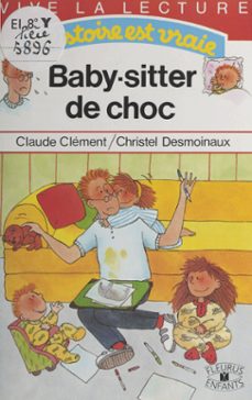 baby-sitter de choc (ebook)-claude clement-christel desmoinaux-9782402453295