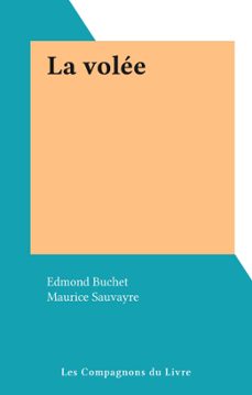 la volee (ebook)-edmond buchet-9782402518895
