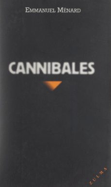 cannibales-emmanuel ménard-9782402633895